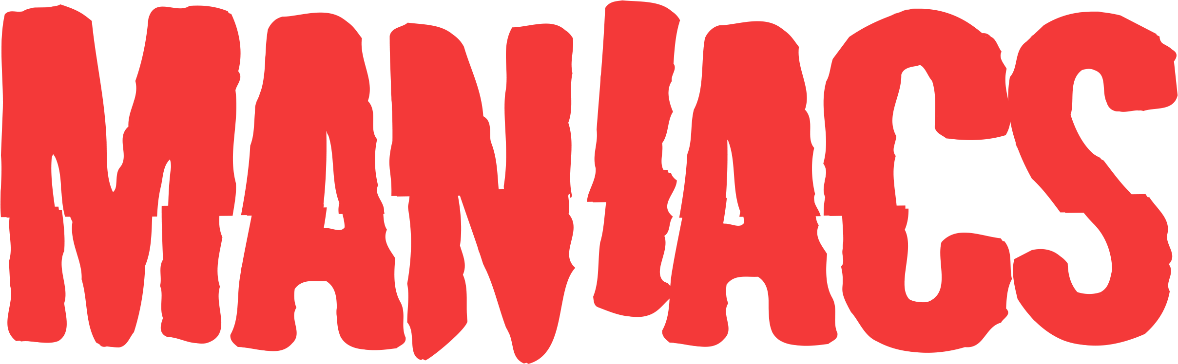 maniacs