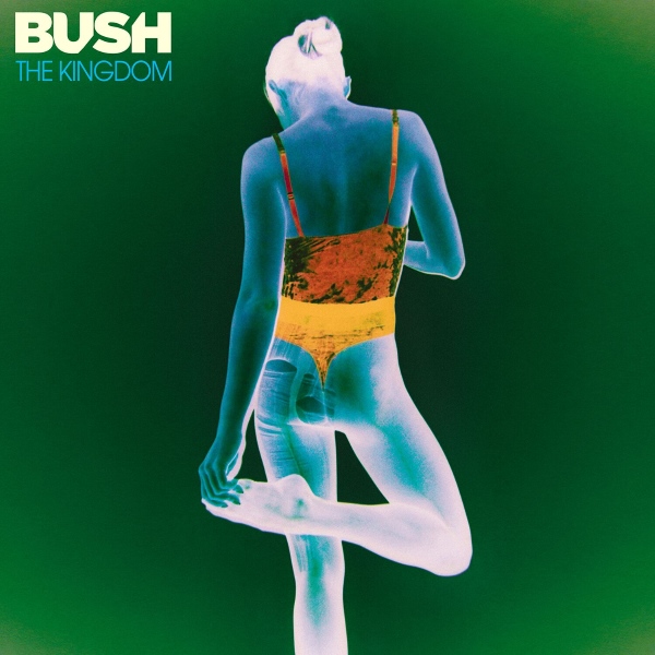 Bush - The Kingdom album cover