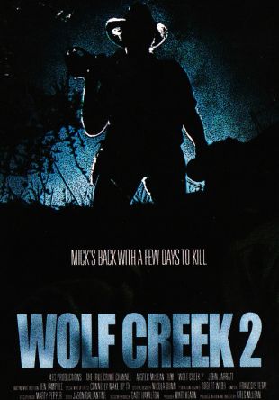 Wolf Creek 2 In The Works! Wolf Creek 2 In The Works!