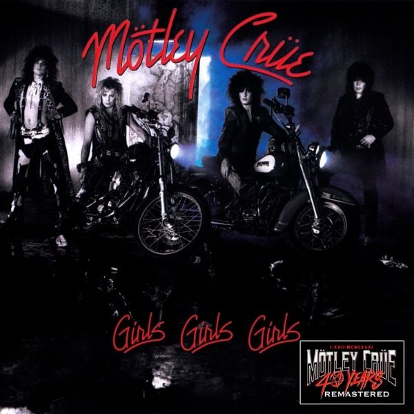 Girls Girls Girls motley crue remastered