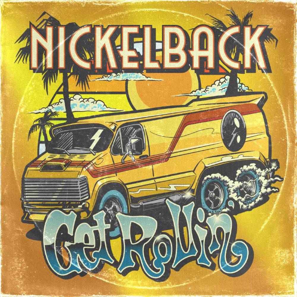Nickelback Get Rollin'