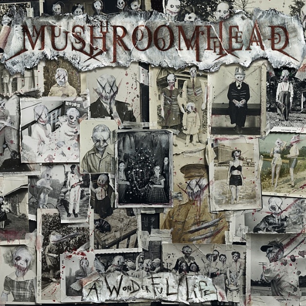 Mushroomhead - A Wonderful Life artwork